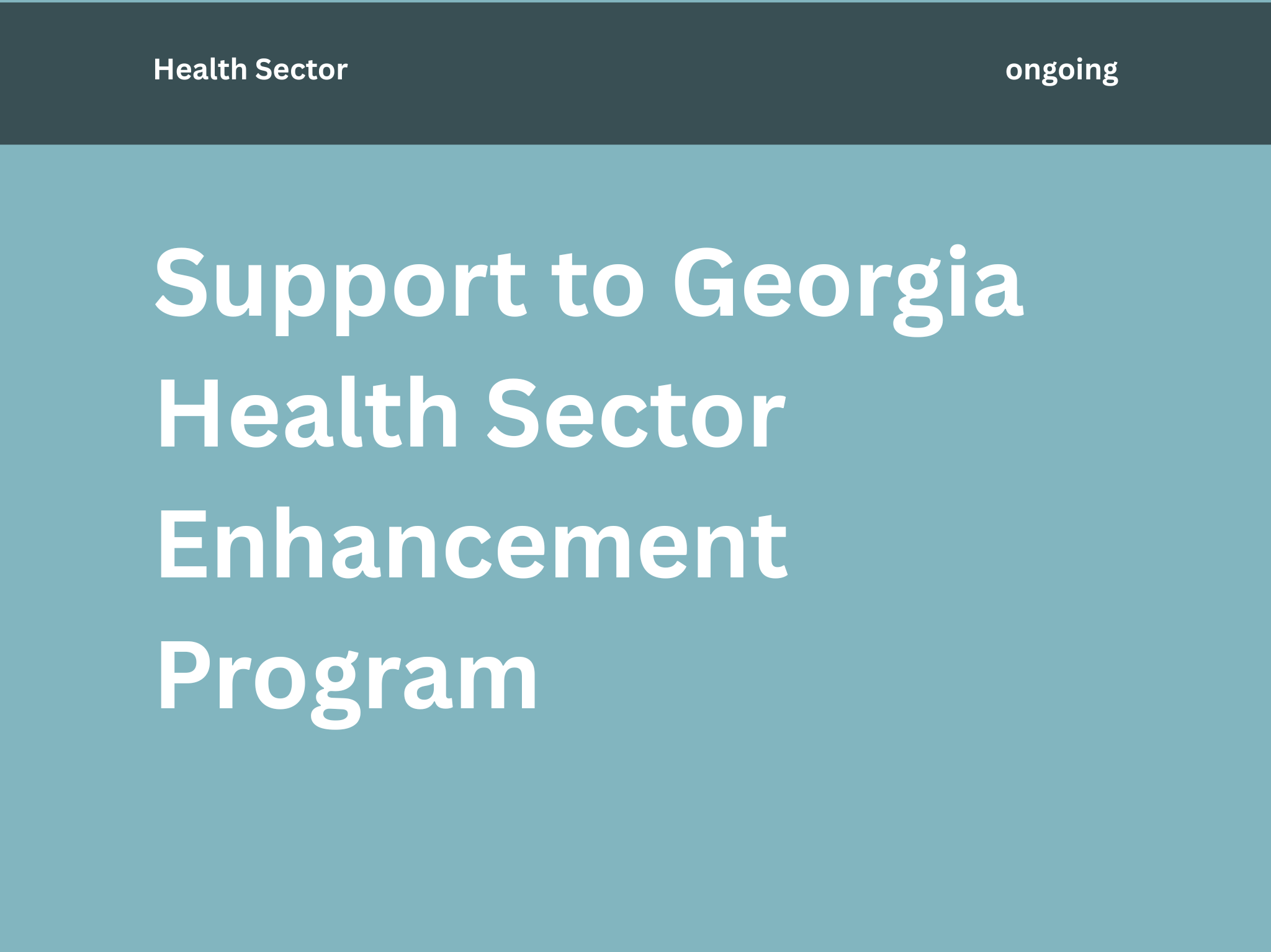 Support to Georgia Health Sector Enhancement Program